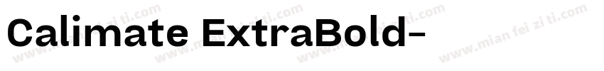 Calimate ExtraBold字体转换
